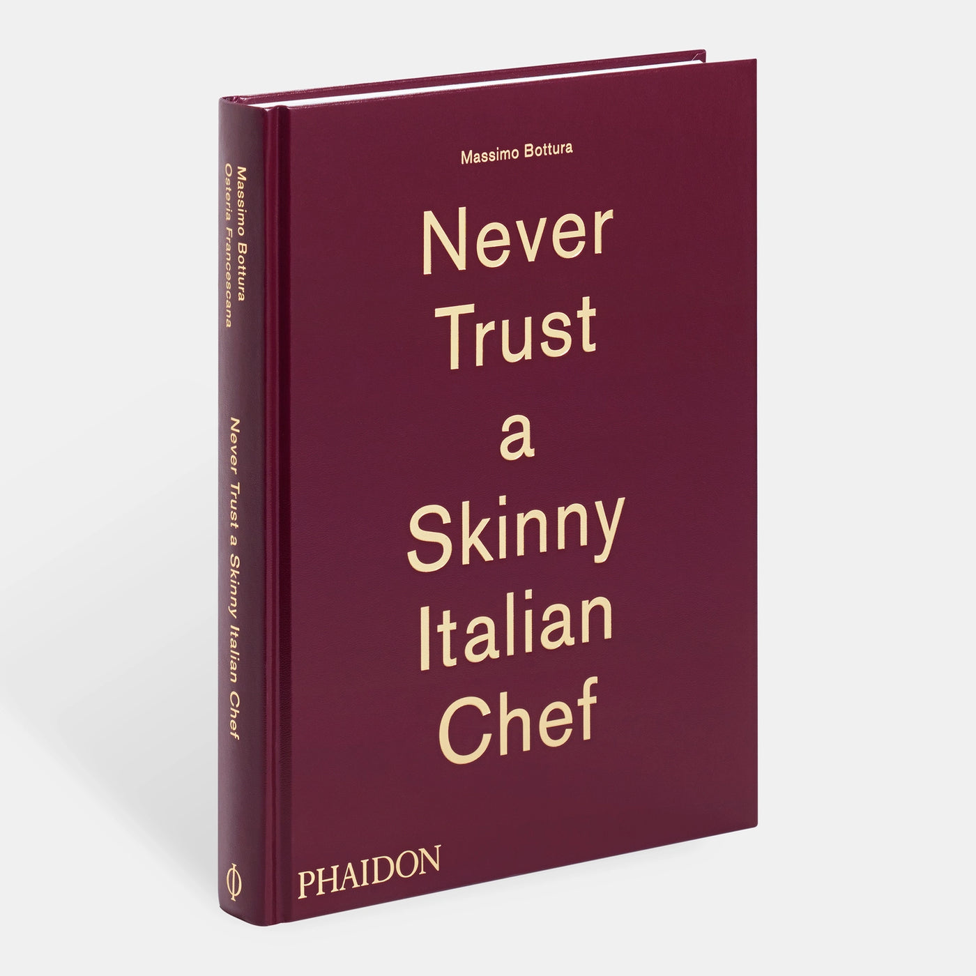 Never Trust a Skinny Italian Chef