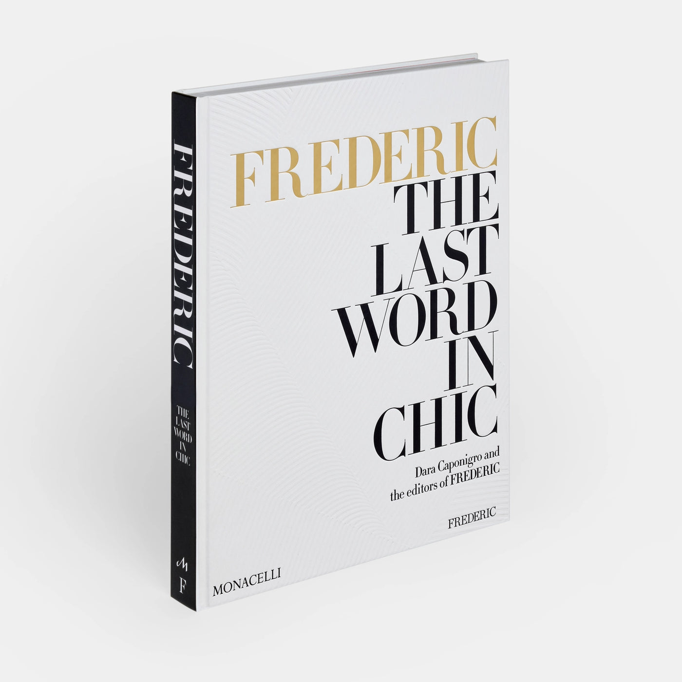 Frederic: The Last Word in Chic