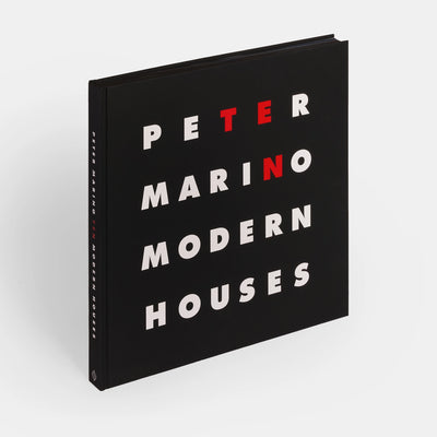 Peter Marino: Ten Modern Houses