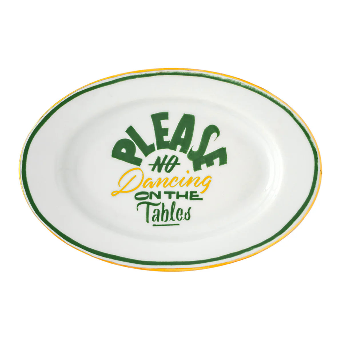 Please No Dancing Oval Dish