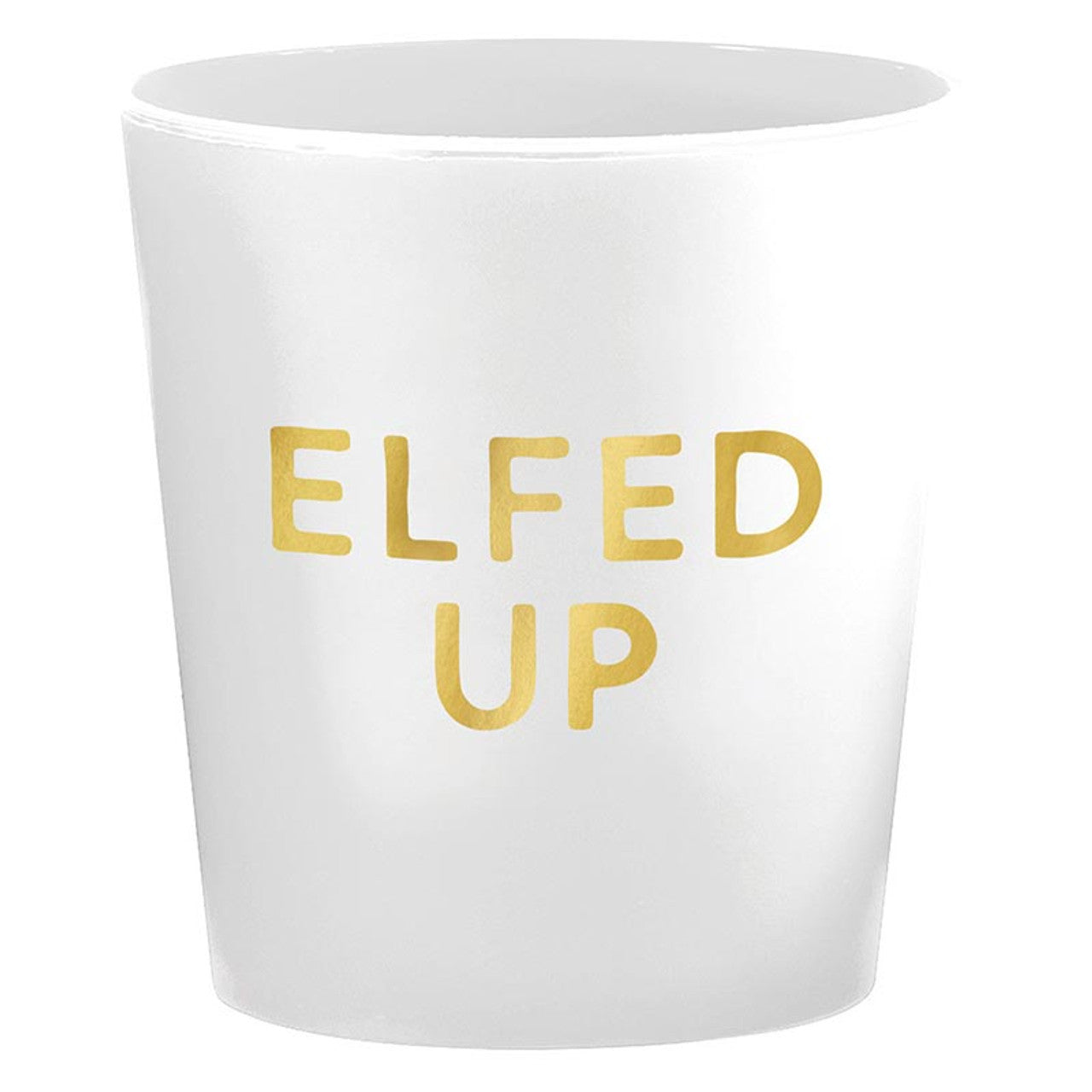 Elfed Up Shot Cup